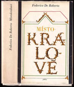 Federico De Roberto: Místokrálové