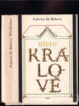 Federico De Roberto: Místokrálové
