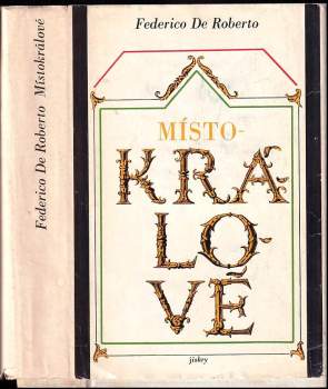 Federico De Roberto: Místokrálové