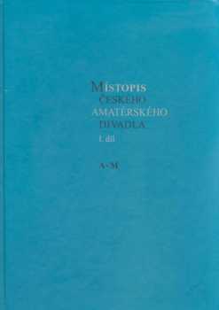 Místopis českého amatérského divadla