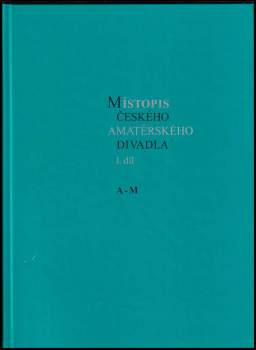 Místopis českého amatérského divadla