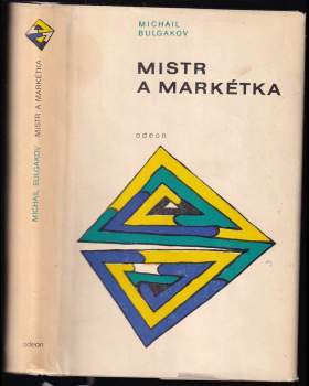 Michail Afanas'jevič Bulgakov: Mistr a Markétka