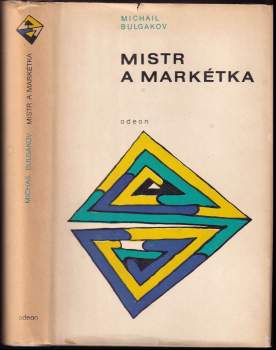 Michail Afanas'jevič Bulgakov: Mistr a Markétka