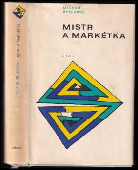 Michail Afanas'jevič Bulgakov: Mistr a Markétka