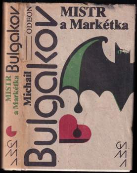 Michail Afanas'jevič Bulgakov: Mistr a Markétka