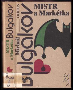 Michail Afanas'jevič Bulgakov: Mistr a Markétka