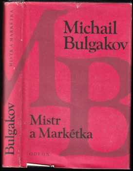 Mistr a Markétka - Michail Afanas'jevič Bulgakov (1990, Odeon) - ID: 681389