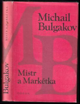 Mistr a Markétka - Michail Afanas'jevič Bulgakov (1990, Odeon) - ID: 789505