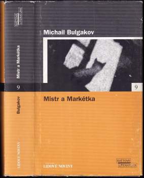 Michail Afanas'jevič Bulgakov: Mistr a Markétka
