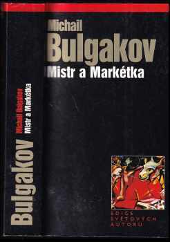 Mistr a Markétka - Michail Afanas'jevič Bulgakov (2002, Volvox Globator) - ID: 754037