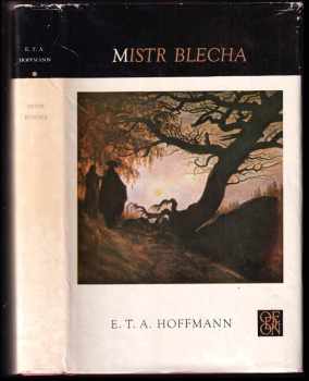 Mistr Blecha - Ernst T. A Hoffmann (1976, Odeon) - ID: 805133