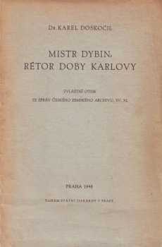 Mistr Dybin, rétor doby Karlovy