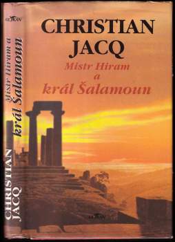 Christian Jacq: Mistr Hiram a král Šalamoun