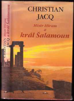 Christian Jacq: Mistr Hiram a král Šalamoun