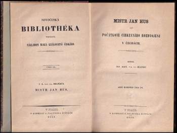 Joseph Alexander von Helfert: Mistr Jan Hus, aneb, Počátkové církevního rozdvojení v Čechách