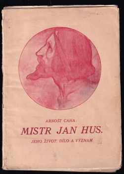 Arnošt Caha: Mistr Jan Hus