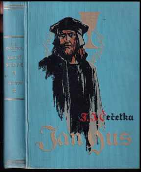 František Josef Čečetka: Mistr Jan Hus