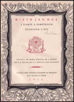 F. X Šalda: Mistr Jan Hus v životě a památkách českého lidu