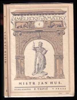 V. V Štech: Mistr Jan Hus ve výtvarném umění