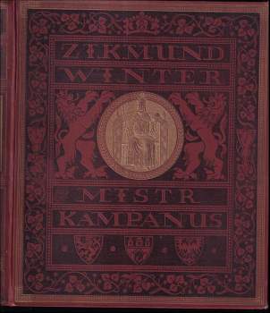 Mistr Kampanus : historický obraz - Část 1+2