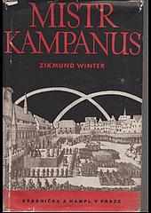 Mistr Kampanus : historický obraz - Zikmund Winter (1940, Kvasnička a Hampl) - ID: 331336