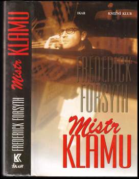 Frederick Forsyth: Mistr klamu