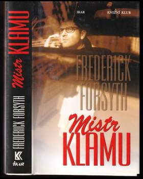 Frederick Forsyth: Mistr klamu