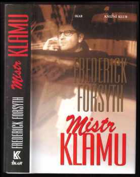 Frederick Forsyth: Mistr klamu