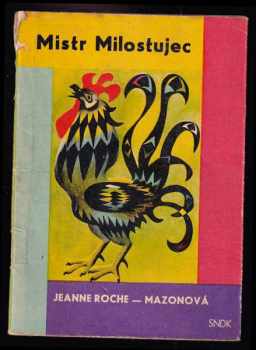 Jeanne Roche-Mazon: Mistr Milostujec