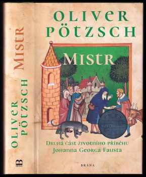 Oliver Pötzsch: Mistr