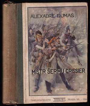 Alexandre Dumas: Mistr šermu Grissier - Dobrodružství slavného francouzského mistra v Petrohradě - Román