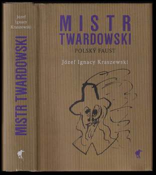 Józef Ignacy Kraszewski: Mistr Twardowski