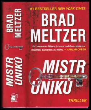 Brad Meltzer: Mistr úniků