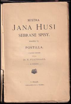 Jan Hus: Mistra Jana Husi Sebrané spisy