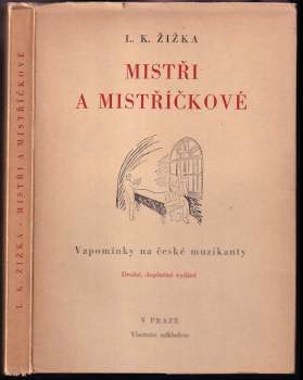 Leoš Karel Žižka: Mistři a mistříčkové