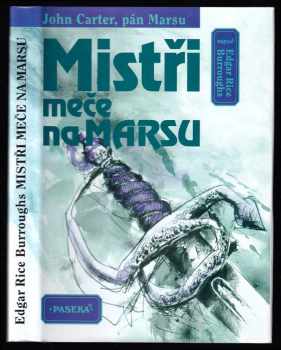 Edgar Rice Burroughs: Mistři meče na Marsu