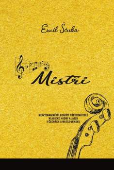 Emil Ščuka: Mistři