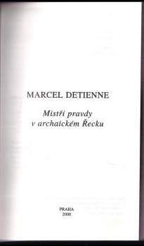Marcel Detienne: Mistři pravdy v archaickém Řecku
