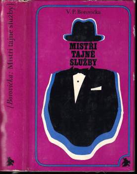 V. P Borovička: Mistři tajné služby