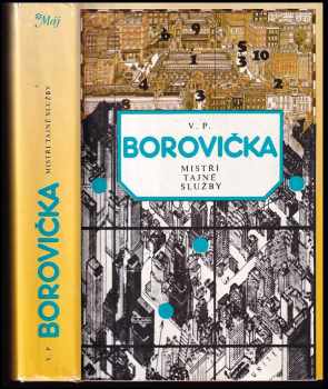 Mistři tajné služby - V. P Borovička (1983, Naše vojsko) - ID: 770887