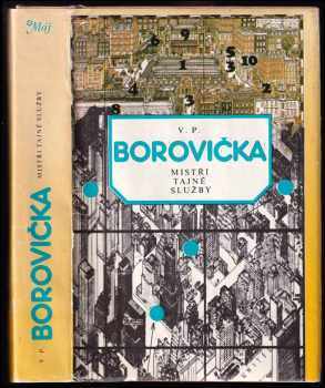 Mistři tajné služby - V. P Borovička (1983, Naše vojsko) - ID: 790908