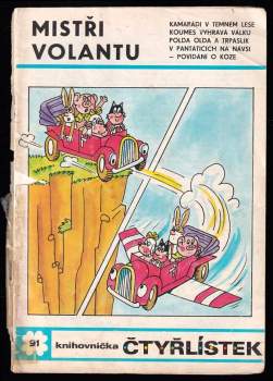 Ljuba Štíplová: Mistři volantu - Čtyřlístek 91