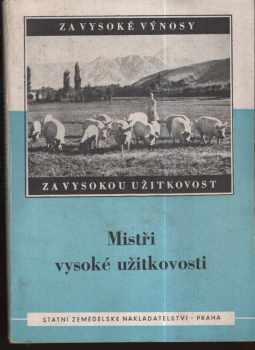 Mistři vysoké užitkovosti