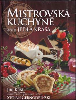Mistrovská kuchyně, aneb, Jedlá krása