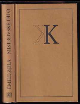 Émile Zola: Mistrovské dílo