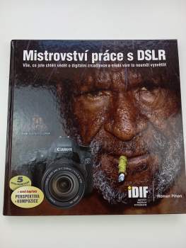 Mistrovství práce s DSLR