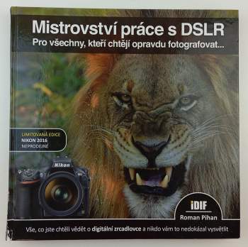 Mistrovství práce s DSLR