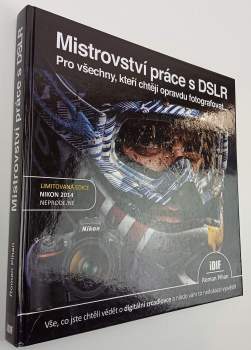 Mistrovství práce s DSLR