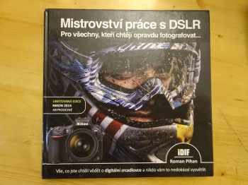 Mistrovství práce s DSLR
