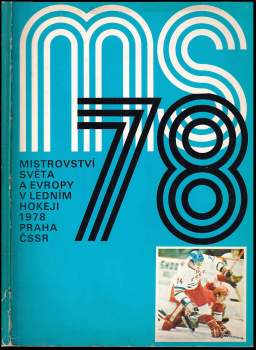 Mistrovství světa a Evropy v ledním hokeji 1978 Praha ČSSR